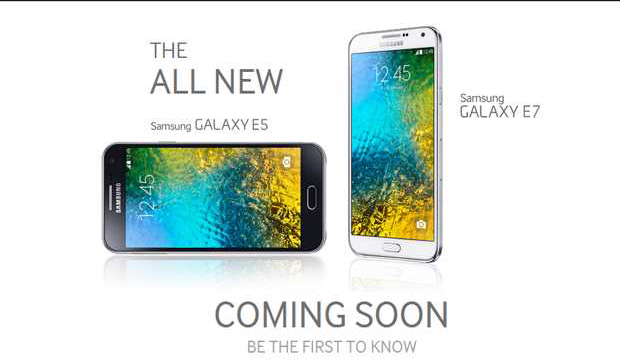 Samsung Galaxy E7 & Samsung Galaxy E5